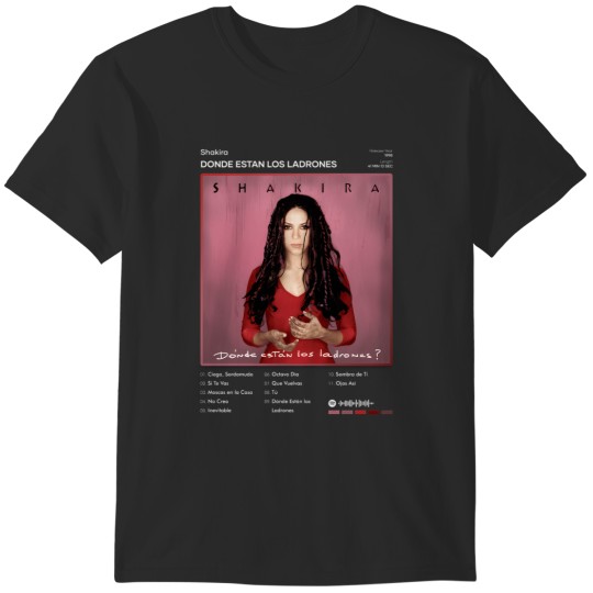 Discover 115 Shakira - Donde Estan Los Ladrones Tracklist Album T-Shirt T-Shirts