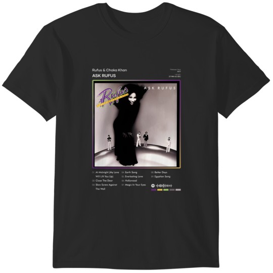 Discover 127 Rufus  Chaka Khan - Ask Rufus Tracklist Album T-Shirt T-Shirts