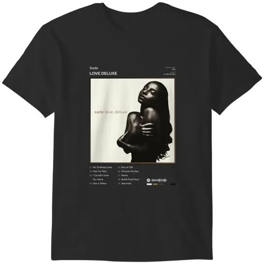 Discover 123 Sade - Love Deluxe Tracklist Album T-Shirt T-Shirts