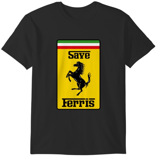 Discover save ferris T-Shirts