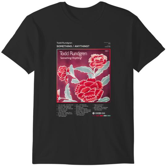 Discover 18 Todd Rundgren - Something  Anything Tracklist Album T-Shirt T-Shirts