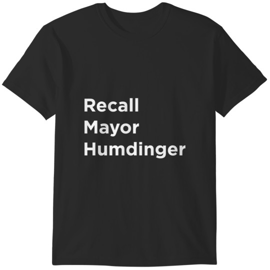 Discover Recall Mayor Humdinger - Paw T-Shirts