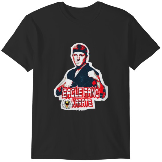 Discover eagle fang karate - johnny lawrence t T-Shirts