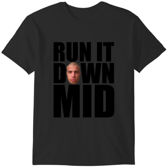 Discover RUN IT DOWN MID - TYLER1 T-Shirts