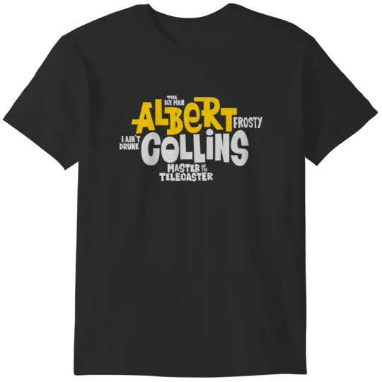 Discover The Ice man -  Albert Collins the Master of the Telecaster 2 T-Shirts