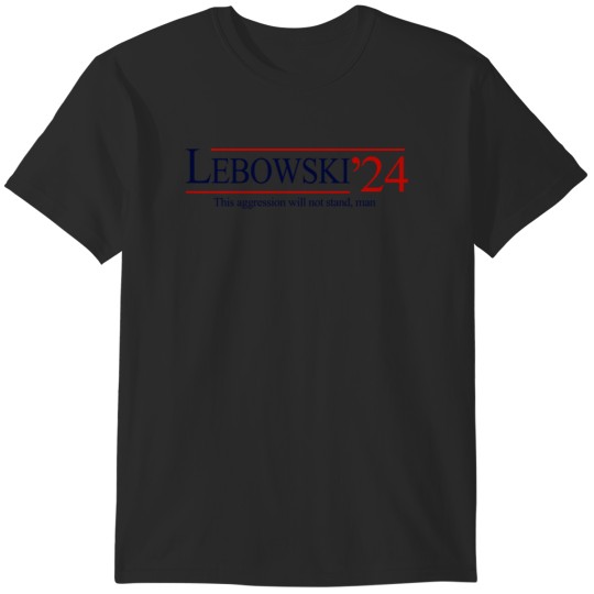 Discover Lebowski '24 T-Shirts