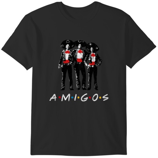 Discover Amigos - Three Amigos T-Shirts