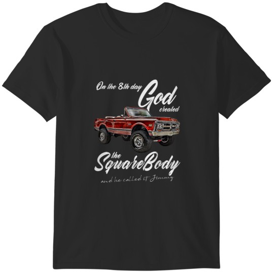Discover 8th GodJimmySquarebody TruckSuburbanBlazerSilveradoK5 T-Shirts
