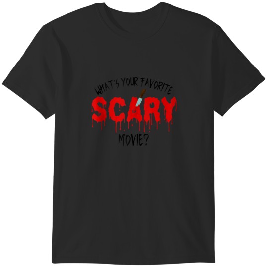 Discover Funny Horror Movie Lover Whats Your Favorite Scary Movie T-Shirts