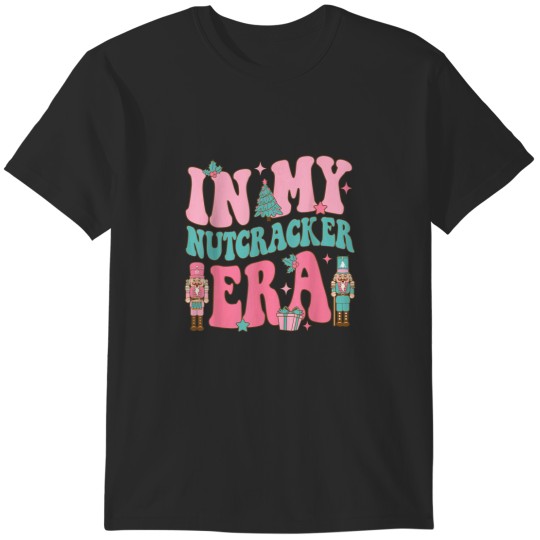 Discover Pink Nutcracker Squad In My Nutcracker Era Pink T-Shirts