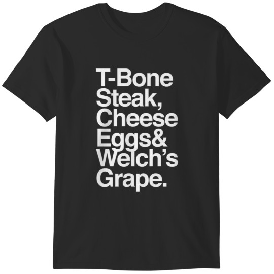 Discover Guest Check - T-Bone Steak Cheese Eggs Welch's Grape T-Shirts