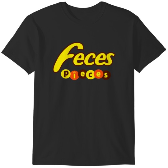 Discover Feces Pieces T-Shirts