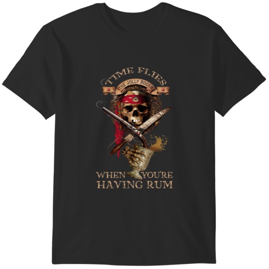 Discover Time flies when you're having rum T-Shirts