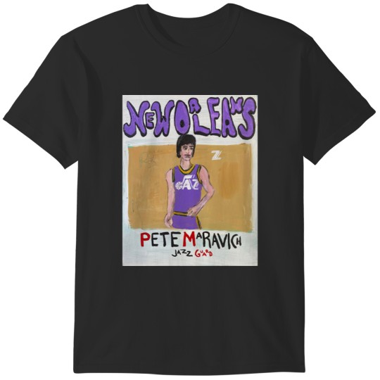 Discover Pete Maravich T-Shirts