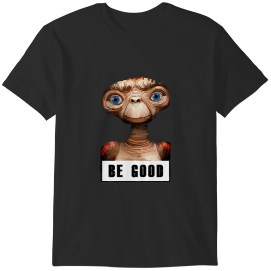 Discover ET Be Good Graphic 80s Movies Et Xmas Gift (1) T-Shirts