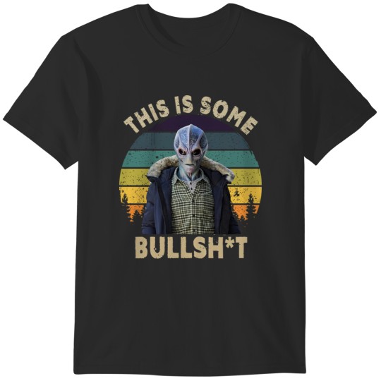 Discover This Is Some Bullsht T-Shirts
