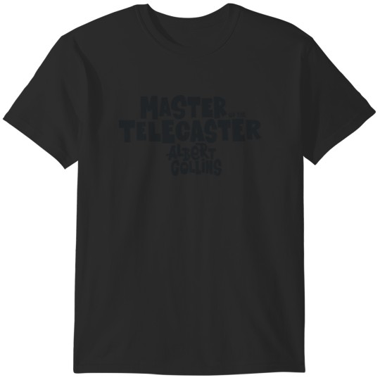 Discover The Ice man -  Albert Collins the Master of the Telecaster 1 T-Shirts