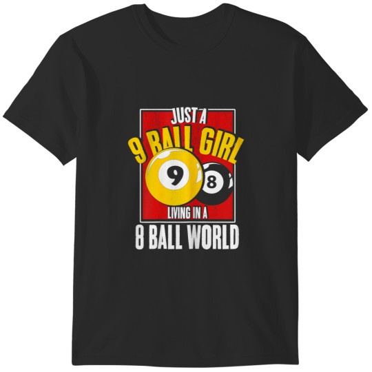 Discover 9 Ball Girl Living In 8 Ball World Snooker Pool Billiards 3919 T-Shirts