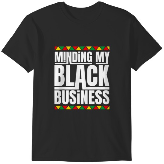 Discover Minding My Black Business African American Owned Companies T-Shirts
