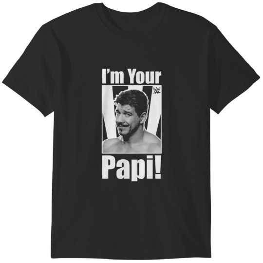 Discover Eddie Guerrero I'm Your Papi T-Shirts