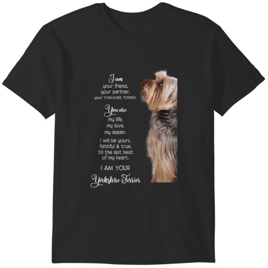 Discover Yorkshire Terrier Yorkie Im your friend Yorkshire Terrier lover Yorkie T-Shirts