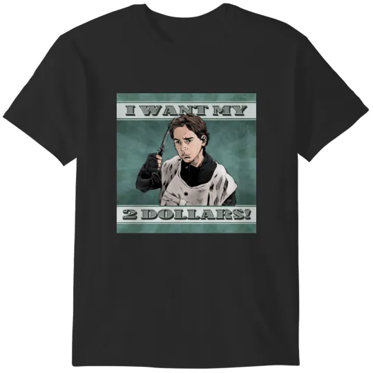 Discover I Want my 2 Dollars T-Shirts