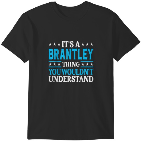 Discover Brantley Thing Personal Name Funny Brantley 6292 T-Shirts