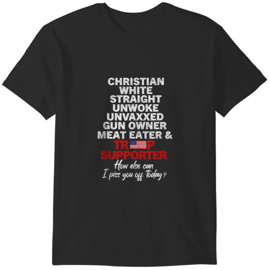 Discover Trump Supporter Christian White Straight Unwoke Unvaxxed 1619 T-Shirts