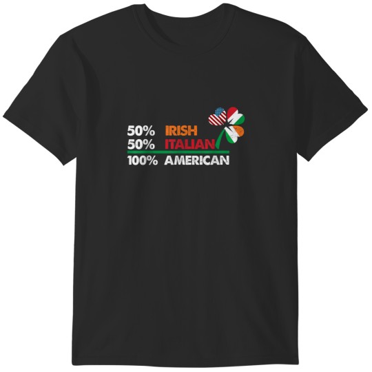 Discover 50 Half Irish Italian 100 American flag shamrock Heritage 4825 T-Shirts