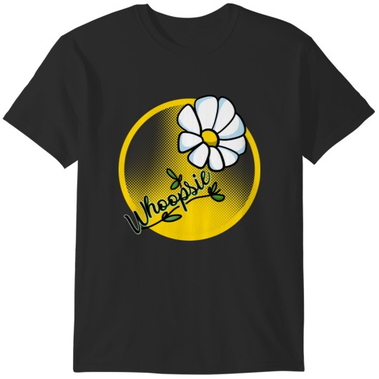 Discover Whoopsie Daisy T-Shirts