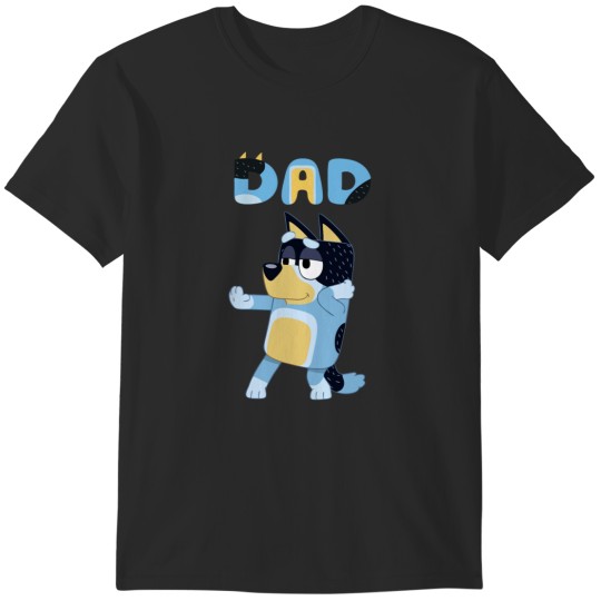 Discover BlueyDad dad T-Shirts