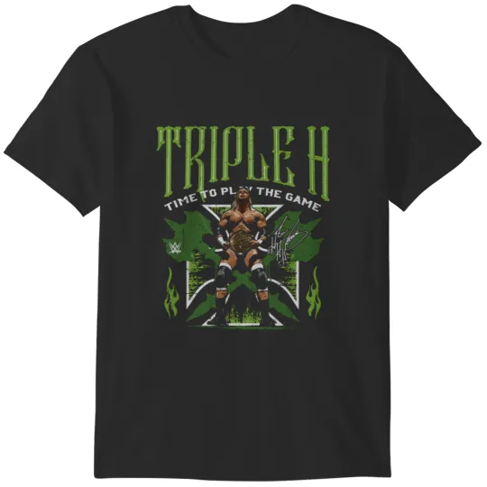 Discover Triple H Time To Play The Game T-Shirts