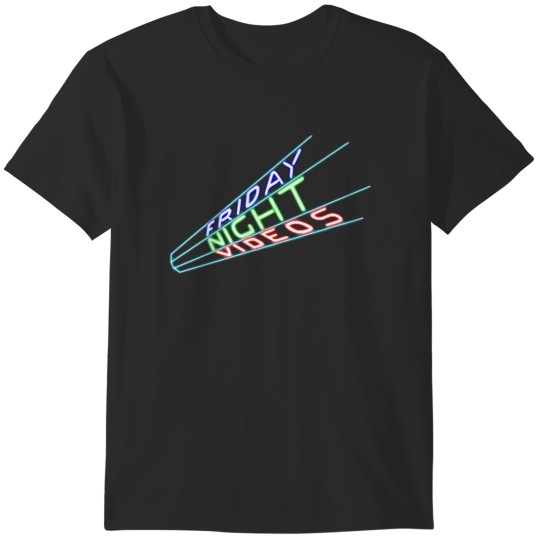 Discover Friday Night Videos T-Shirts