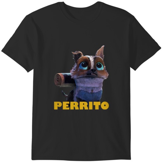 Discover funny Perrito - cute puss in boots T-Shirts