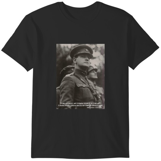 Discover Michael Collins - I Have Paid Them Back In Their Own Coin -  - Irish- Ireland - 1916 Active T-Shirts