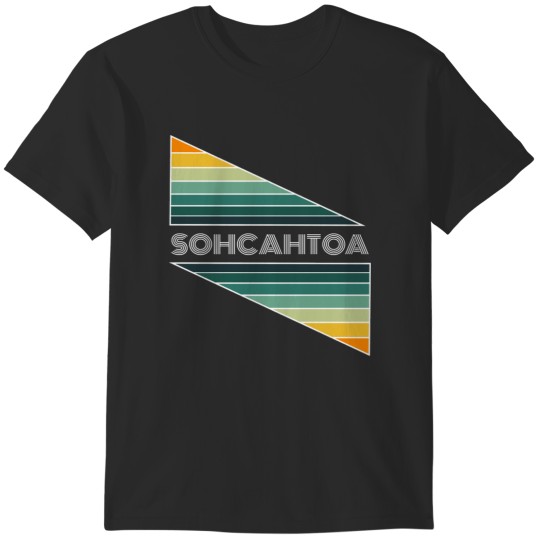 Discover SOHCAHTOA T-Shirts