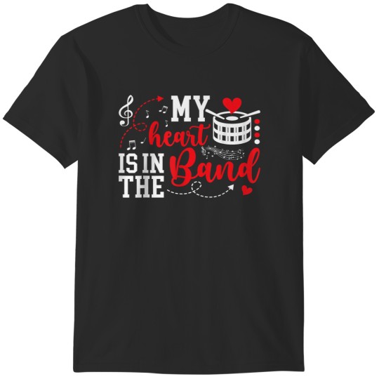 Discover In The Band Percussion Mom Of A Percussionist Mo T-Shirts