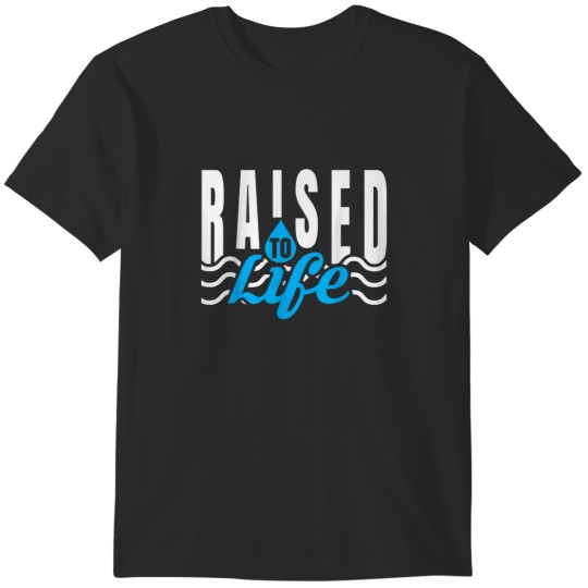 Discover Raised To Life Gift for Christian Water Baptism T-Shirts