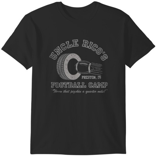 Discover Uncle Rico's Football Camp T-Shirts