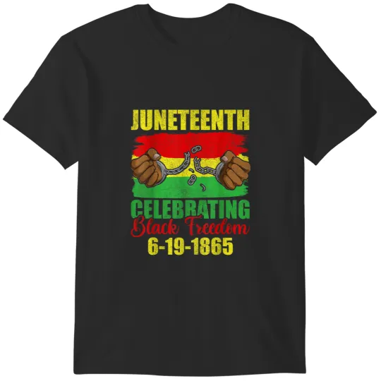 Discover Juneteenth  For Men June 19th Celebrating Freedom T-Shirts