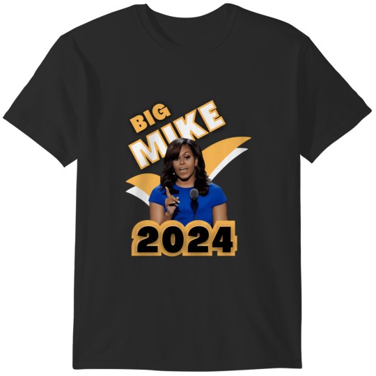 Discover big mike obama T-Shirts
