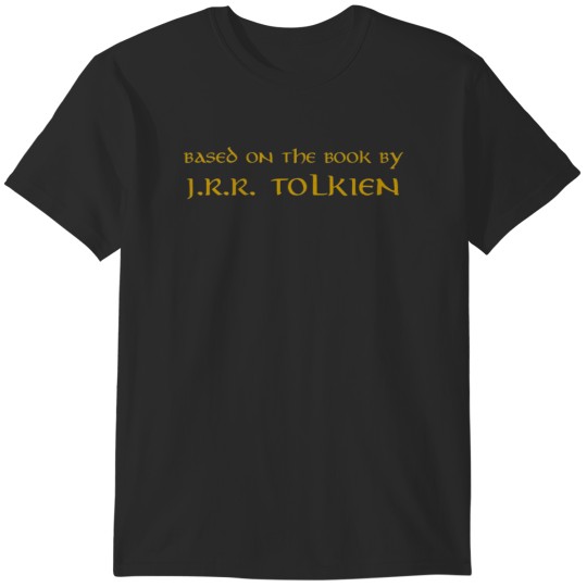 Discover Based On The Book By JRR Tolkien 1 T-Shirts