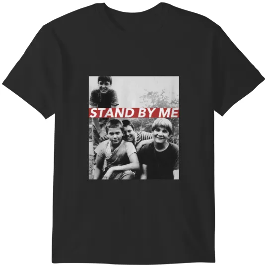 Discover STAND BY ME T-Shirts