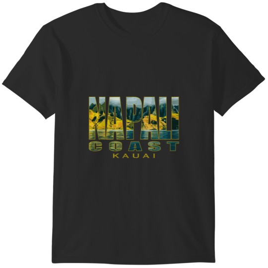 Discover Na Pali Coast Kauai Hawaii Island NaPali Cliffs Garden Isle T-Shirts
