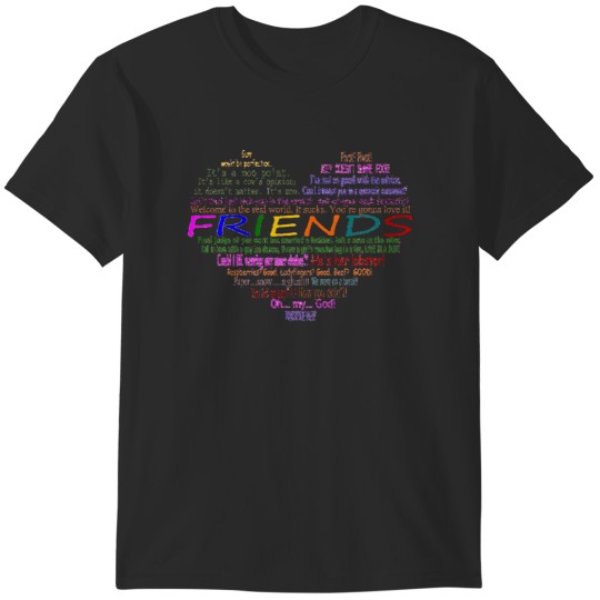 Discover Friends TV Quotes Heart T-Shirts