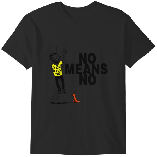 Discover Nomeansno You Kill Me T-Shirts