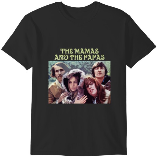 Discover THE MAMAS & THE PAPAS T-Shirts