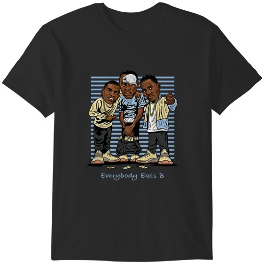 Discover Everybody Eats B T- T-Shirts