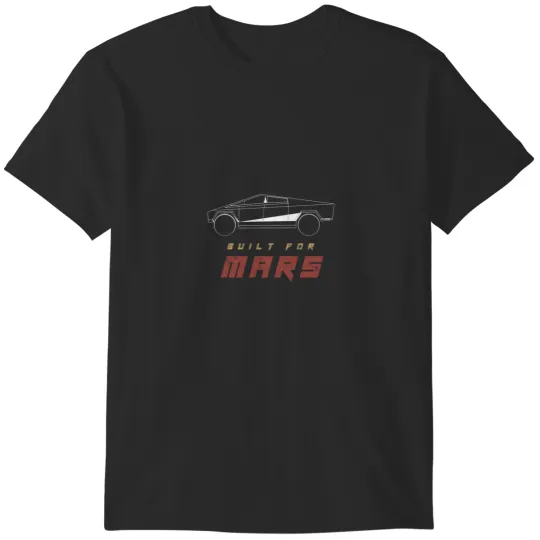 Discover Cybertruck Built For Mars Graphic  teslas Cybertruck T-Shirts