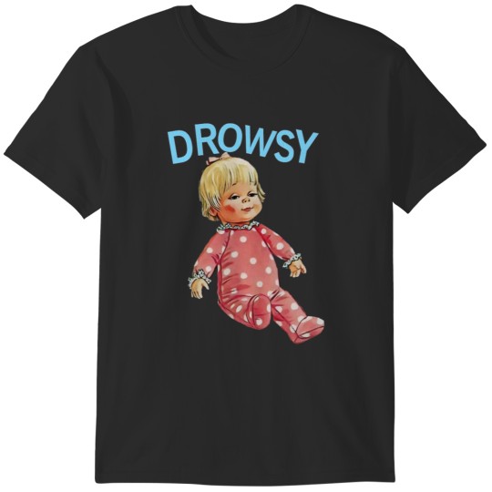 Discover Drowsy Doll T-Shirts
